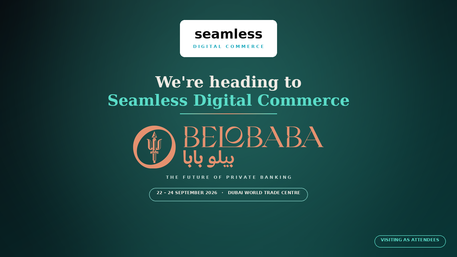 We're heading to Seamless Digital Commerce