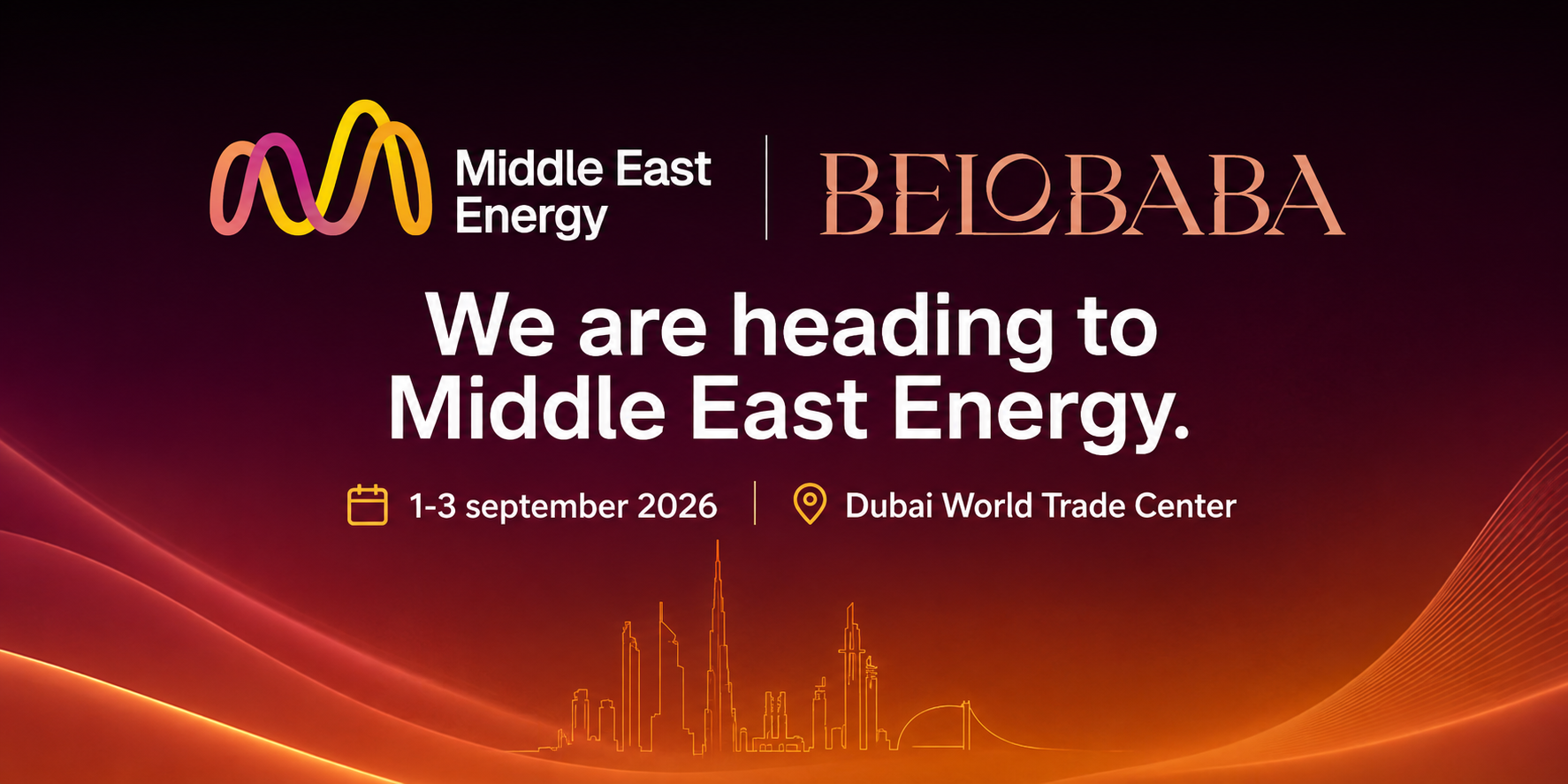BELOBABA Is Heading to Middle East Energy 2026